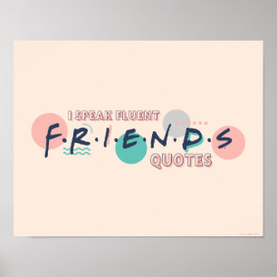 Jag talar Fluent FRIENDS™-citat Poster