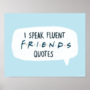 Jag talar Fluent FRIENDS™-citat Poster
