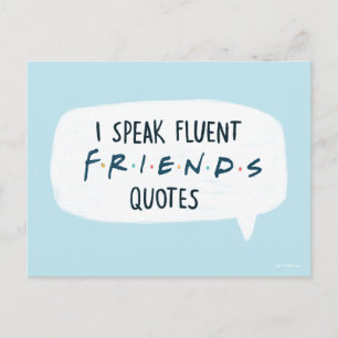 Jag talar Fluent FRIENDS™-citat Vykort