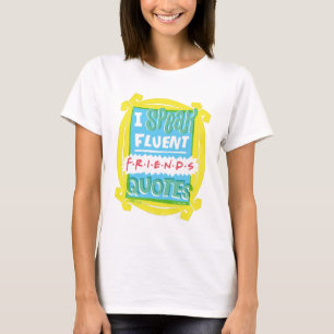 Jag talar Fluent FRIENDS™-offerter - hål T Shirt