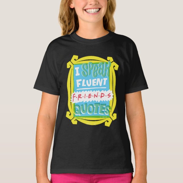 Jag talar Fluent FRIENDS™-offerter - hål T Shirt (Framsida)