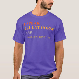 JAG TALAR FLUENT HORSE OCH KONVERSATIONELL HUND T SHIRT