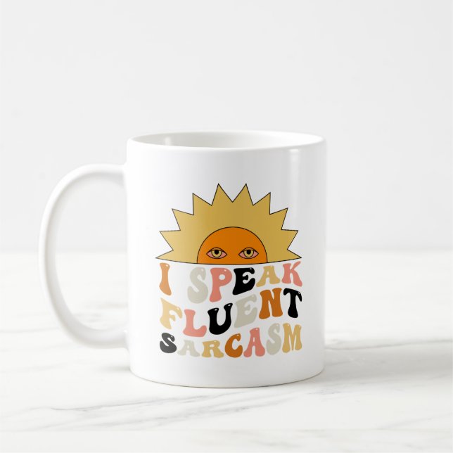 Jag talar fluent i Sarcasm | HUMOR Kaffemugg (Vänster)