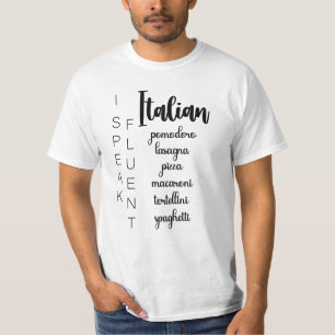 Jag talar Fluent Italia... Via maten! T Shirt