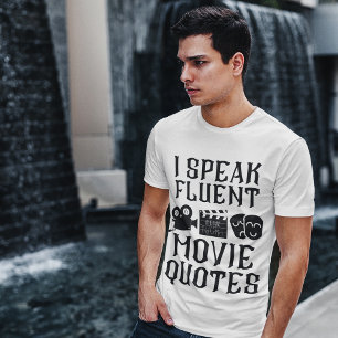 "Jag talar Fluent Movie Quotes" Roligt Movie Goer T Shirt