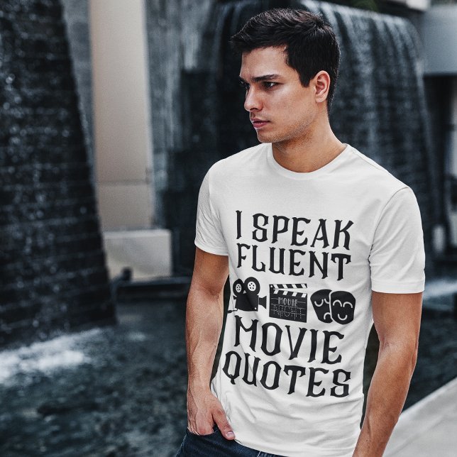 "Jag talar Fluent Movie Quotes" Roligt Movie Goer  T Shirt (Skapare uppladdad)