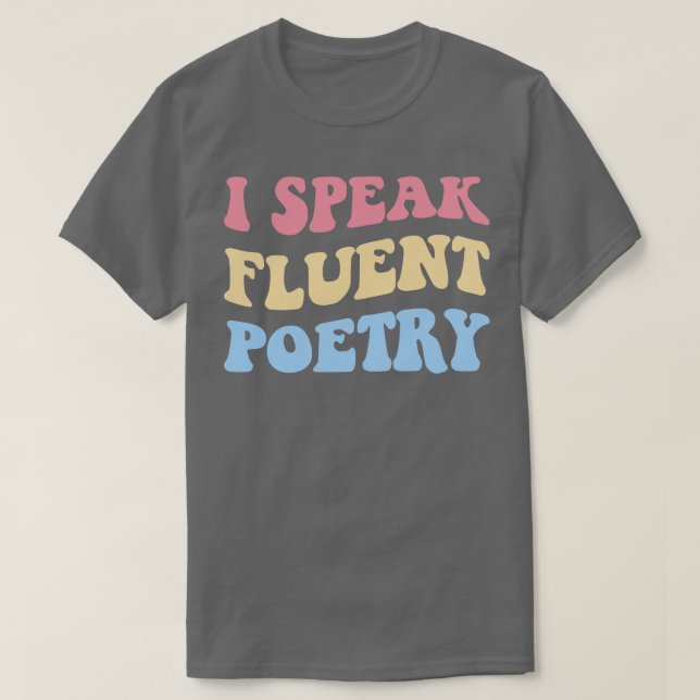 Jag talar Fluent Poetry II T Shirt (Design framsida)