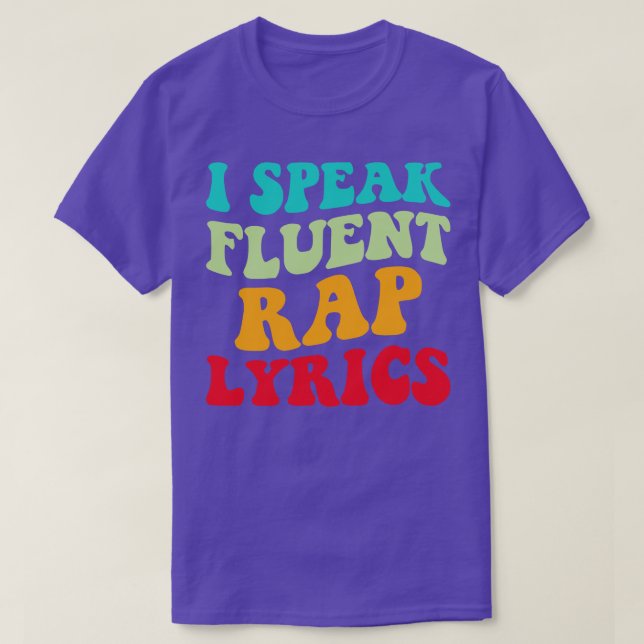 Jag talar Fluent Rap Lyrics II T Shirt (Design framsida)