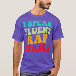 Jag talar Fluent Rap Lyrics II T Shirt