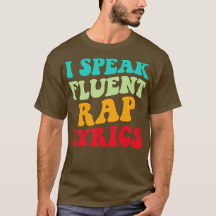 Jag talar Fluent Rap Lyrics II T Shirt