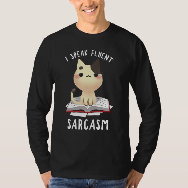 Jag talar Fluent Sarcasm Funny Cat T Shirt (Framsida)