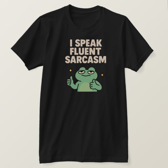 Jag talar Fluent Sarcasm Funny Frog Meme T-Shirt (Design framsida)