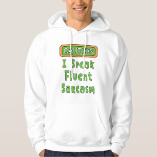 Jag talar Fluent Sarcasm Hoodie