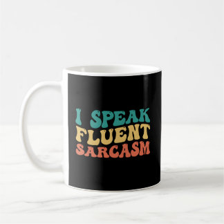 Jag talar Fluent Sarcasm Kaffemugg