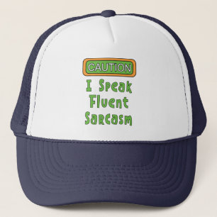 Jag talar Fluent Sarcasm Keps