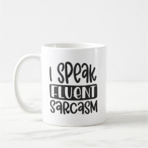 Jag talar Fluent Sarcasm Mugg