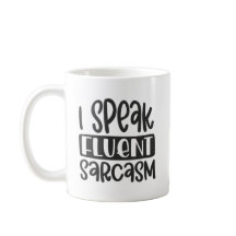Jag talar Fluent Sarcasm Mugg