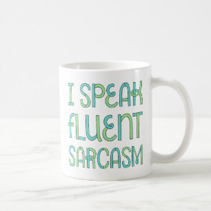 Jag talar Fluent Sarcasm Mugg