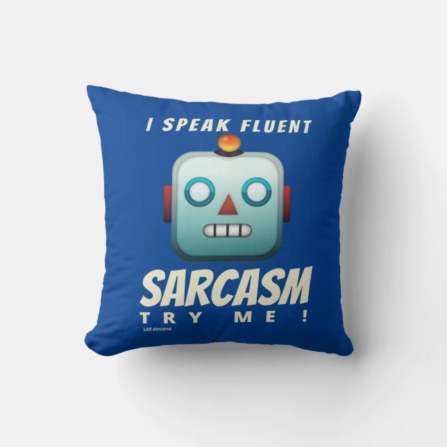 "JAG TALAR FLUENT SARCASM" roligt Kudde (Framsida)