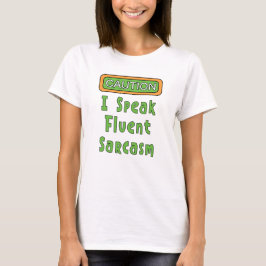 Jag talar Fluent Sarcasm T-Shirt