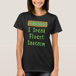 Jag talar Fluent Sarcasm T-Shirt