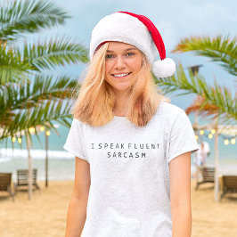 Jag talar Fluent Sarcasm Tee