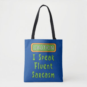 Jag talar Fluent Sarcasm Tygkasse