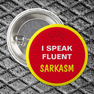Jag talar Fluent - SARKASM Knapp