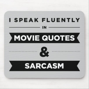 Jag talar Fluently i filmcitationstecken och Musmatta