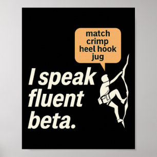 Jag Talar Flytande Beta Klättring Grafik Poster