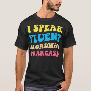 Jag talar flytande bredband och Sarcasm II T Shirt