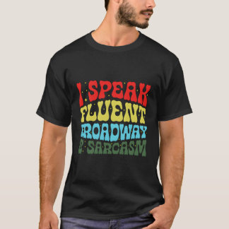 Jag talar flytande bredband och Sarcasm T Shirt