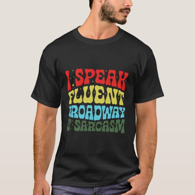 Jag talar flytande bredband och Sarcasm T Shirt (Framsida)