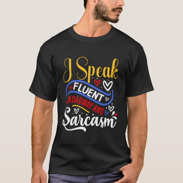 Jag talar flytande bredband och Sarcasm T Shirt (Framsida)
