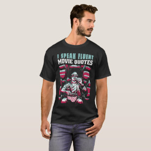 Jag talar flytande filmcitat t shirt
