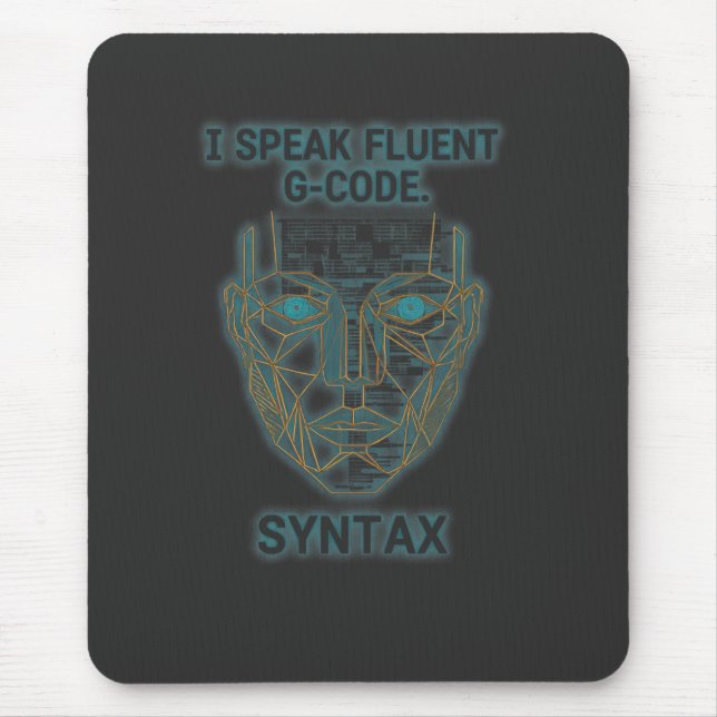 Jag talar flytande G-kod-syntax - CNC-programmerar Musmatta (Framsidan)