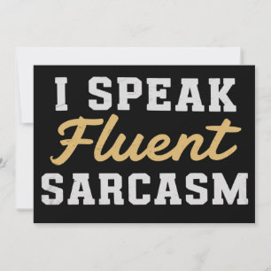 Jag Talar Flytande Sarcasm Roligt Talesätt Inbjudningar