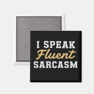Jag Talar Flytande Sarcasm Roligt Talesätt Magnet