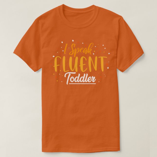 Jag talar flytande småbarn t shirt (Design framsida)