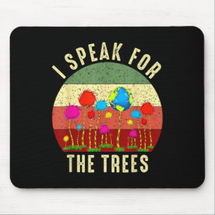Jag talar för Träd Earth Day Spara Earth-inspirati Musmatta