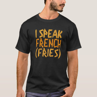Jag talar Fransk Fries Fry Chip 10 T Shirt