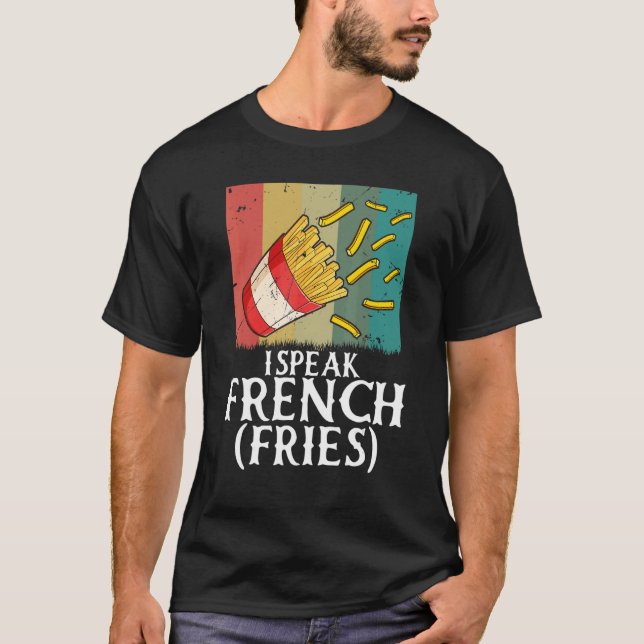 Jag talar Fransk Fries Fry Chip 5 T Shirt (Framsida)