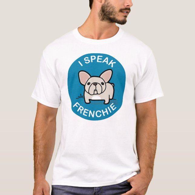 Jag talar Frenchie - blått Tee Shirt (Framsida)