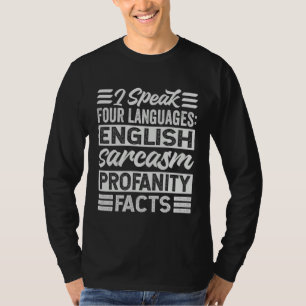 Jag talar fyra språk engelska Sarcasm Svordomar F T Shirt