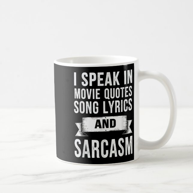 Jag talar i filmcitat Sång Lyrics&amp; Sarcasm Kaffemugg (Höger)