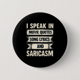 Jag talar i filmcitat Sång Lyrics& Sarcasm Knapp