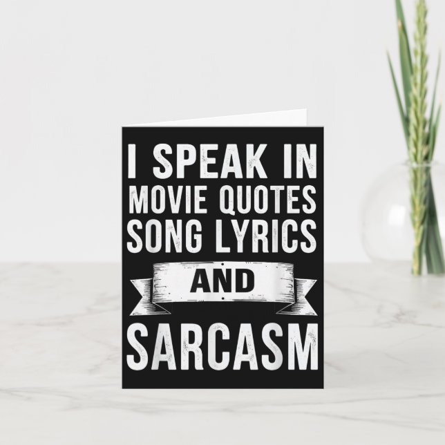 Jag talar i filmcitat Sång Lyrics&amp; Sarcasm Kort (Framsida)
