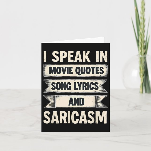 Jag talar i filmcitat Sång Lyrics&amp; Sarcasm Kort (Framsida)