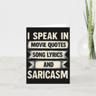 Jag talar i filmcitat Sång Lyrics& Sarcasm Kort