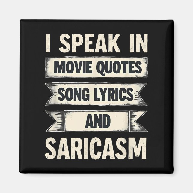 Jag talar i filmcitat Sång Lyrics&amp; Sarcasm Magnet (Framsidan)